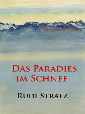 cover image of Das Paradies im Schnee